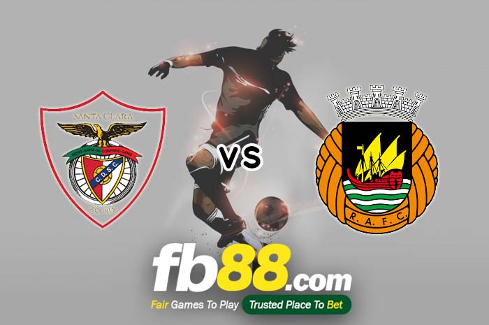 fb88-soi kèo CD Santa Clara vs Rio Ave