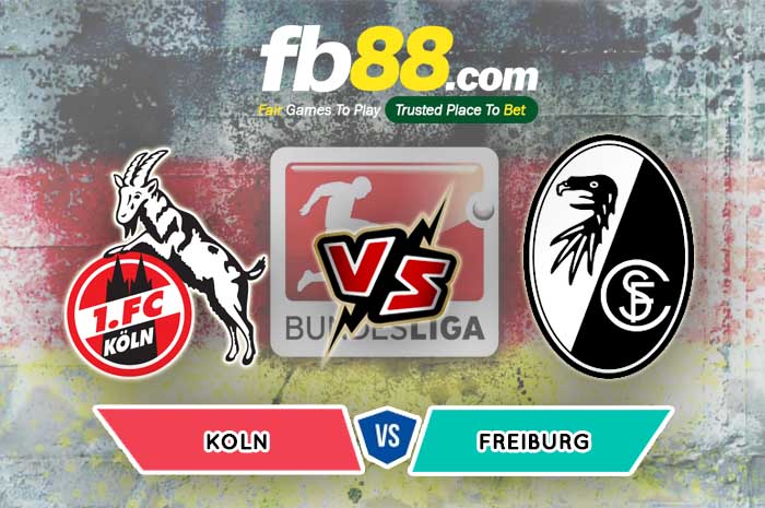 fb88-soi kèo Koln vs SC Freiburg