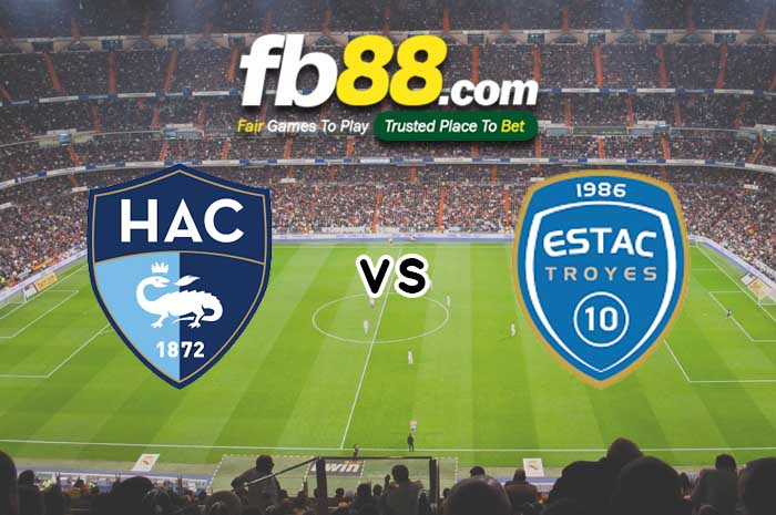 fb88-soi kèo Le Havre AC vs Troyes AC