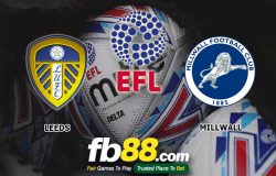 fb88-soi kèo Leeds United vs Millwall