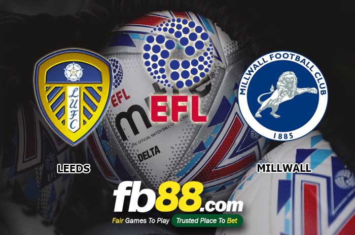 fb88-soi kèo Leeds United vs Millwall