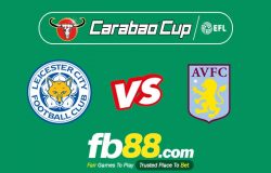 fb88-soi kèo Leicester City vs Aston Villa