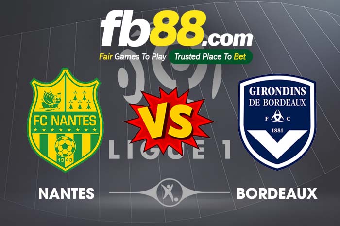 fb88-soi kèo Nantes vs Bordeaux