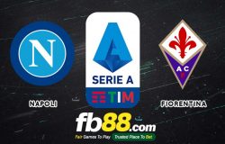 fb88-soi kèo Napoli vs Fiorentina