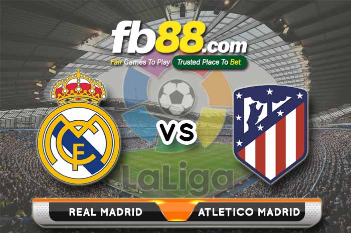 fb88-soi kèo Real Madrid vs Atletico Madrid
