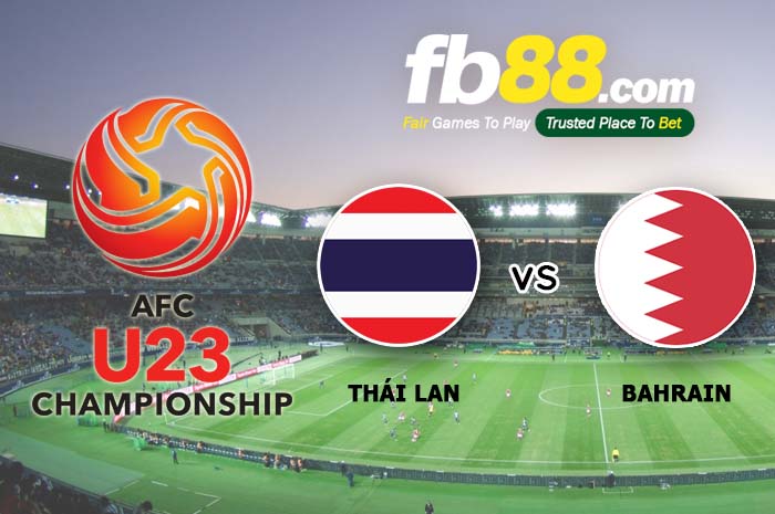 fb88-soi kèo Thái Lan vs Bahrain