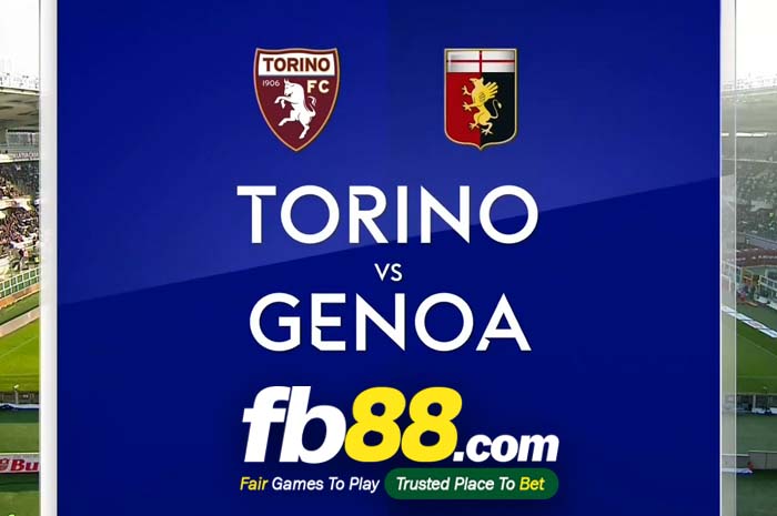 fb88-soi kèo Torino vs Genoa