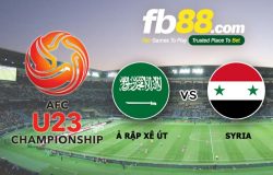 fb88-soi kèo U23 Ả Rập Xê Út vs U23 Syria