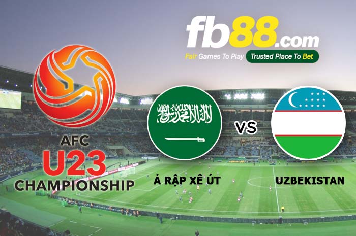 fb88-soi kèo U23 Ả Rập Xê Út vs U23 Uzbekistan