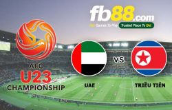 fb88-soi kèo U23 UAE vs U23 Triều Tiên