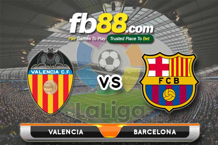 fb88-soi kèo Valencia vs Barcelona