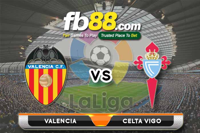 fb88-soi kèo Valencia vs Celta Vigo