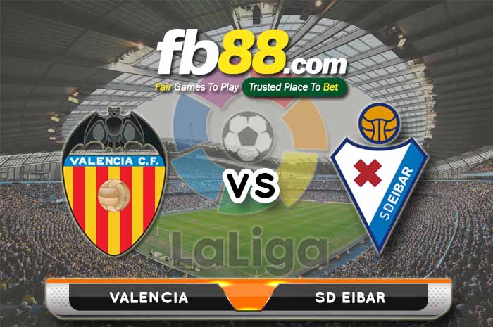 fb88-soi kèo Valencia vs SD Eibar