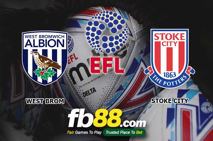 fb88-soi kèo West Bromwich Albion vs Stoke City