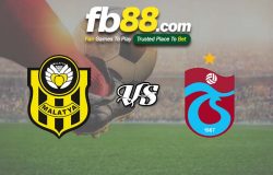 fb88-soi kèo Yeni Malatyaspor vs Trabzonspor