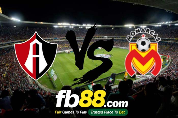 fb88-soi kèo Atlas vs Monarcas Morelia