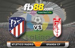 fb88-kèo chấp Atletico Madrid vs Granada CF
