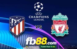 fb88-soi kèo Atletico Madrid vs Liverpool