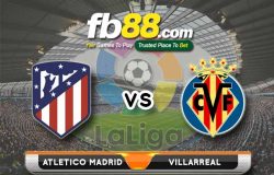 fb88-soi kèo Atletico Madrid vs Villarreal