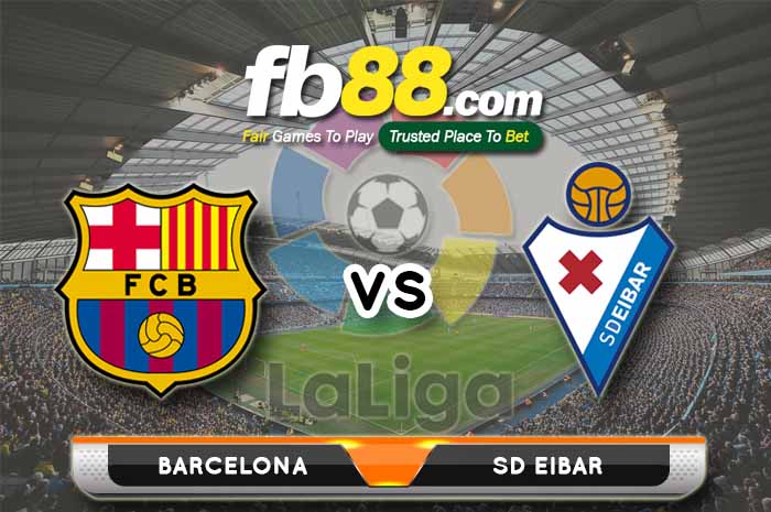 fb88-soi kèo Barcelona vs SD Eibar