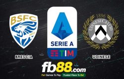 fb88-soi kèo Brescia vs Udinese