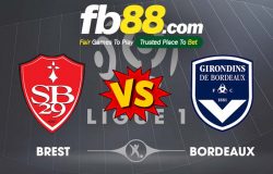 fb88-soi kèo Brest vs Bordeaux