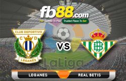fb88-soi kèo CD Leganes vs Real Betis