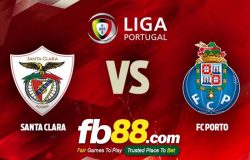 fb88-soi kèo CD Santa Clara vs Porto