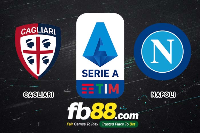 fb88-soi kèo Cagliari vs Napoli