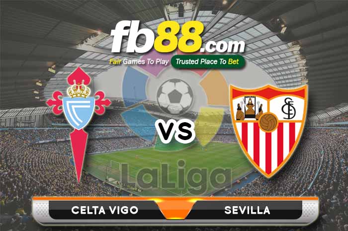 fb88-soi kèo Celta Vigo vs Sevilla