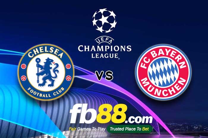 fb88-soi kèo Chelsea vs Bayern Munich
