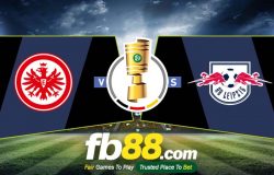 fb88-soi kèo Eintracht Frankfurt vs RB Leipzig