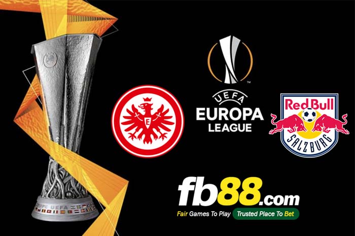 fb88-soi kèo Eintracht Frankfurt vs Red Bull Salzburg