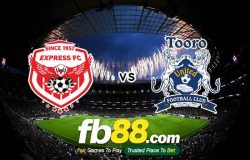 fb88-soi kèo Express FC vs Tooro United