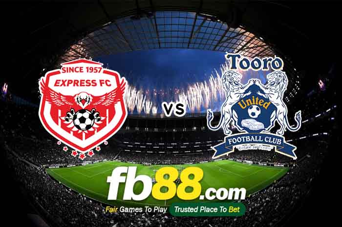 fb88-soi kèo Express FC vs Tooro United