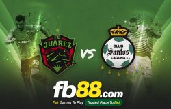 fb88-soi kèo FC Juarez vs Santos Laguna