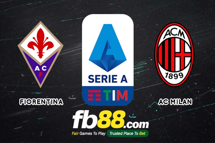 fb88-soi kèo Fiorentina vs AC Milan
