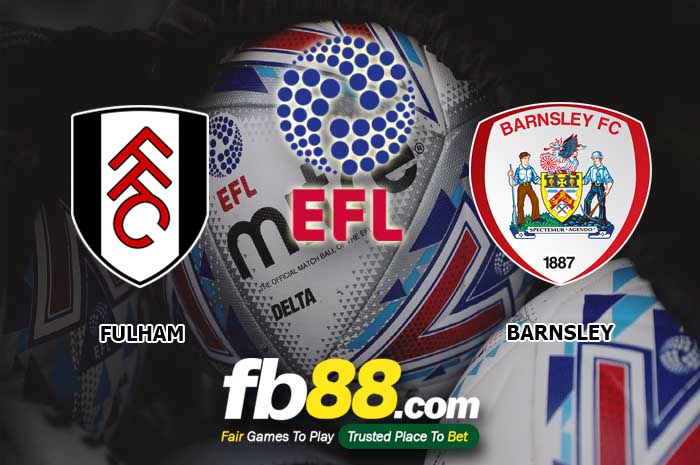 fb88-soi kèo Fulham vs Barnsley