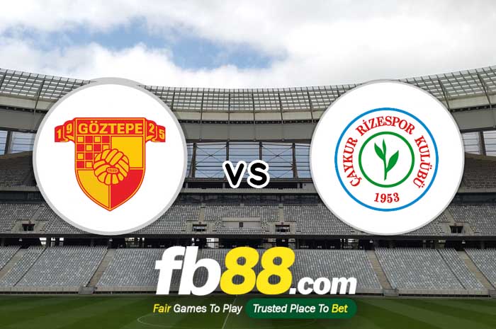fb88-soi kèo Goztepe AS vs Caykur Rizespor