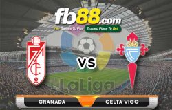 fb88-soi kèo Granada CF vs Celta Vigo