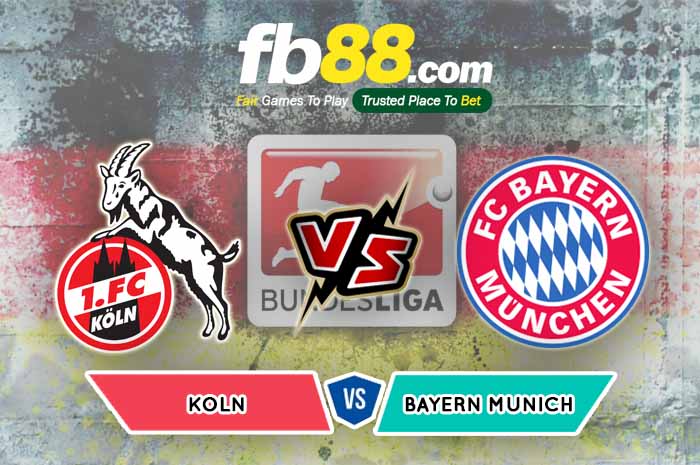 fb88-soi kèo Koln vs Bayern Munich