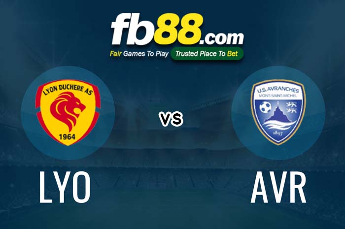 fb88-soi kèo Lyon Duchere vs US Avranches