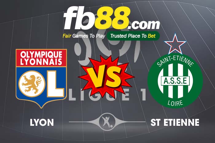 fb88-soi kèo Lyon vs AS Saint Etienne