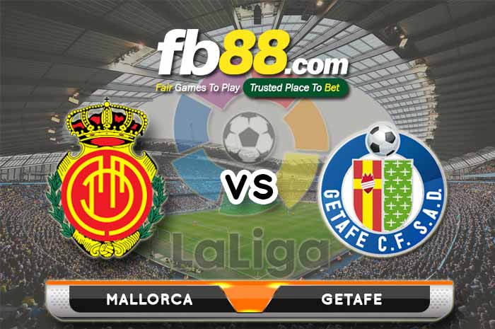 fb88-soi kèo Mallorca vs Getafe