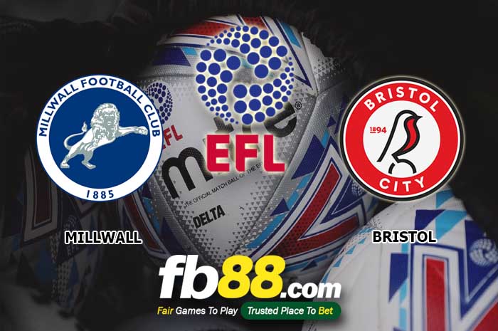 fb88-soi kèo Millwall vs Bristol City