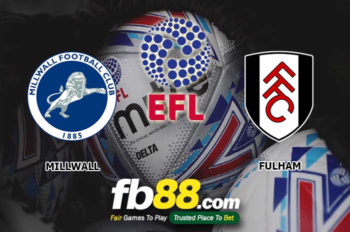fb88-soi kèo Millwall vs Fulham
