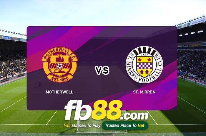 fb88-soi kèo Motherwell vs St Mirren