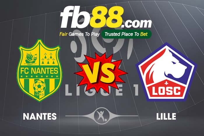 fb88-soi kèo Nantes vs Lille OSC
