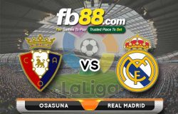 fb88-soi kèo Osasuna vs Real Madrid