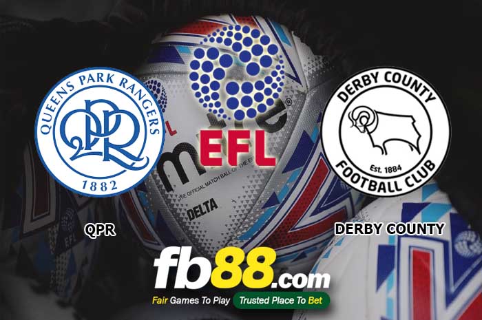 fb88-soi kèo Queens Park Rangers vs Derby County
